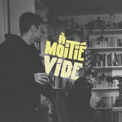 À moitié vide (avec Lucas Garat) : On invoque un démon et il parle d’amitié