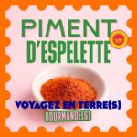 Episode 14: le piment d&rsquo;Espelette AOP