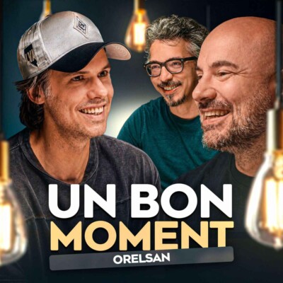 Orelsan, c’est lui le boss final de la saison (Un Bon Moment, S5-E37)