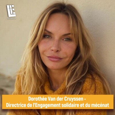 Dorothée Van der Cruyssen – Directrice de l’Engagement solidaire et du mécénat