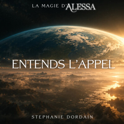 Entends l’appel – Eclipse et énergies d’Août 2026