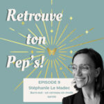 Episode 9 – Burn-out : un cerveau en mode survie – Décryptage selon l’Approche Neurocognitive et Comportementale avec Stéphanie Le Madec