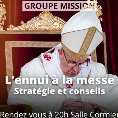 Comment ne plus s’ennuyer à la messe ? – fr. Marie-Ollivier Guillou o.p.