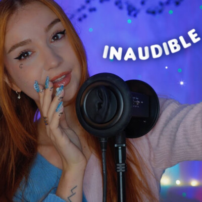 ASMR INAUDIBLE 🎙️💤
