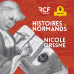 Nicole Oresme : Inventeur des mots français