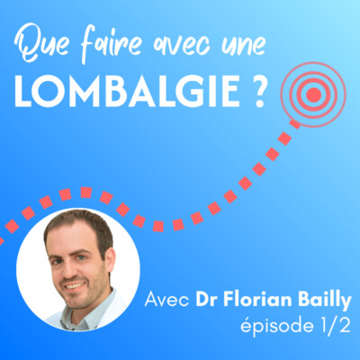 Que faire avec une lombalgie ? 1/2