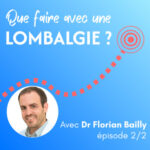 Que faire avec une lombalgie ? 2/2