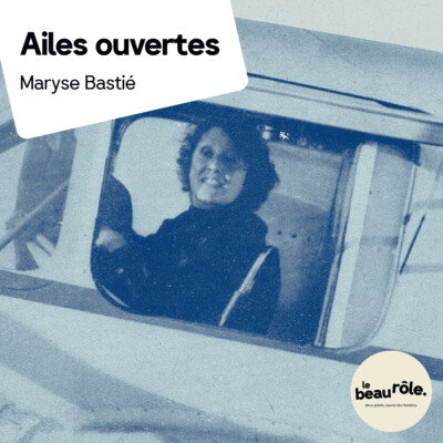 Ailes ouvertes – Maryse Bastié