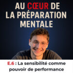 6. La sensibilité comme pouvoir de performance