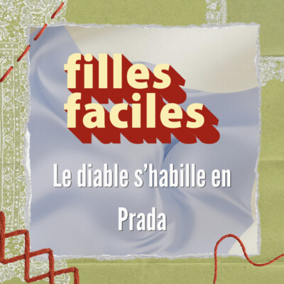 Le diable s’habille en Prada – le film qui ne parle pas de mode