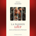 Cécilia Suzzoni – La Passion du loup dans les Fables de La Fontaine