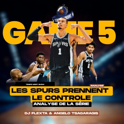 Les SPURS prennent l’avantage dans la série | Temps Mort Show