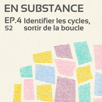 EP.4 /S2 : Identifier les cycles, sortir de la boucle