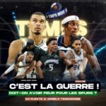 Les SPURS vs WOLVES c&rsquo;est la GUERRE ! – analyse de la série | Temps Mort Show