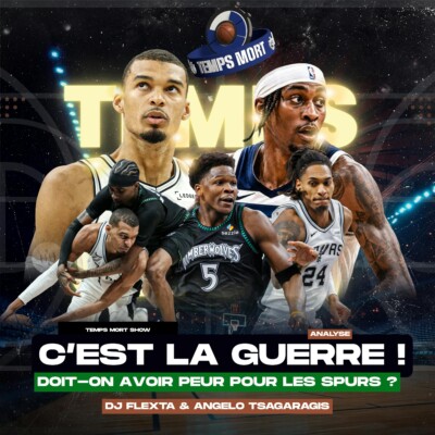 Les SPURS vs WOLVES c’est la GUERRE ! – analyse de la série | Temps Mort Show