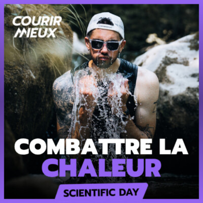 CHALEUR en TRAIL : les MEILLEURES méthodes de REFROIDISSEMENT