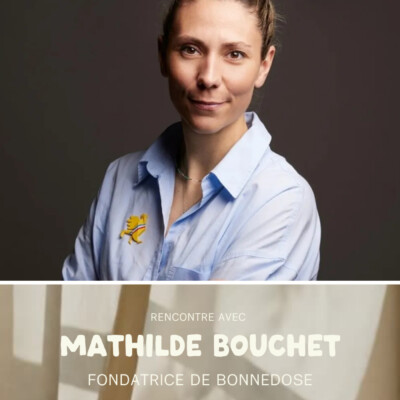 LE ROAD TRIP #5 : De l’importance de bien s’hydrater à toutes les étapes de la vie avec Mathilde Bouchet, fondatrice de Bonnedose