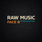 RAW Music Face B #11