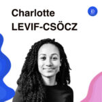 Charlotte LEVIF-CSÖCZ: « je me suis pris de passion pour le domaine des cosmétiques »