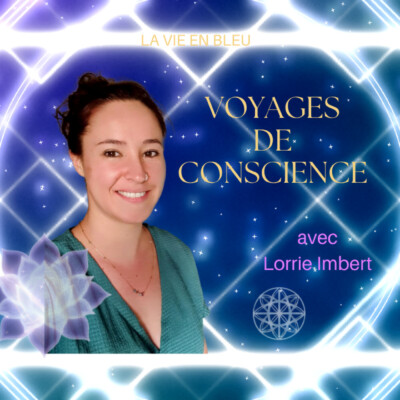 Lorrie Imbert | Voyages de Conscience