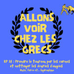 Épisode 18 : Prendre le taureau par les cornes & nettoyer les écuries d’Augias