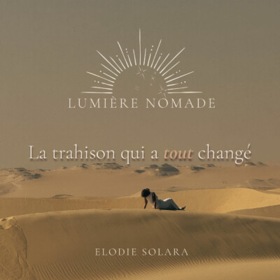 Episode 19 – La trahison qui a tout changé