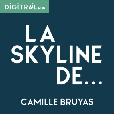 La skyline de Camille Bruyas : Ultra Traileuse !