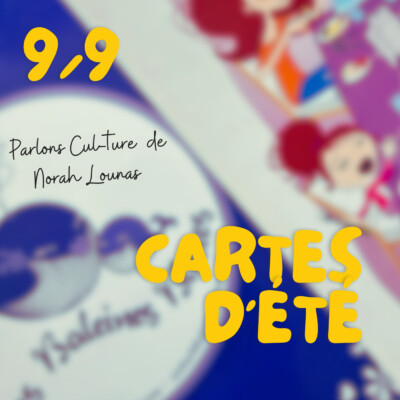 Cartes d’été 9/9 : Fantasmes secrets, Syndrome du bébé secoué et « laisser-aller »