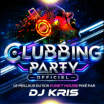 DJ KRIS – Clubbing Party n° 406