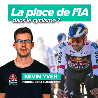 Kevin Yven : l’avenir de l’entraînement cycliste (IA, et analyse de données)