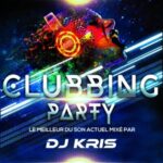 DJ KRIS – Clubbing Party n° 401