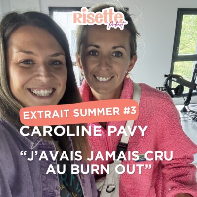 ［ EXTRAIT) « J’avais jamais cru au burn-out » — Caroline Pavy