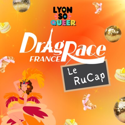 Drag Race France: Le RuCap S4 E5 – Pop Couture – avec Le Châtelain