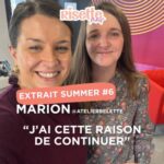 ［ EXTRAIT] “J’ai cette raison de continuer” — Marion Atelier Belette
