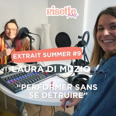 ［ EXTRAIT) Performer sans se détruire — Laura Di Muzio