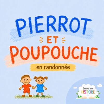 Pierrot et Poupouche en randonnée