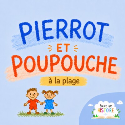 Pierrot et Poupouche à la plage