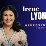 Teaser 1 de mon 2e podcast (podcast « NEUROSENSIBLE ») : Episode 22 : COMPRENDRE le trauma et le système nerveux, au-delà des idées reçues, avec Irene Lyon