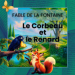 Le Corbeau et le Renard – Jean de La Fontaine | Pause Lecture !