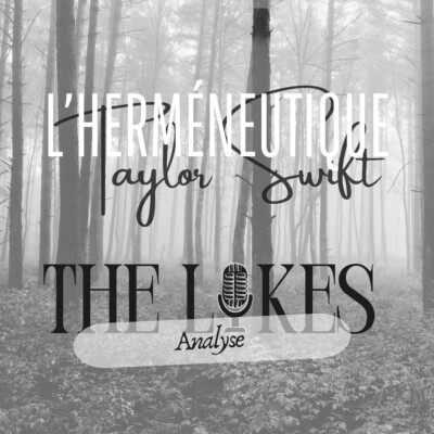 #74 the lakes, Wordsworth, le Lake District et l’évasion – L’herméneutique Taylor Swift