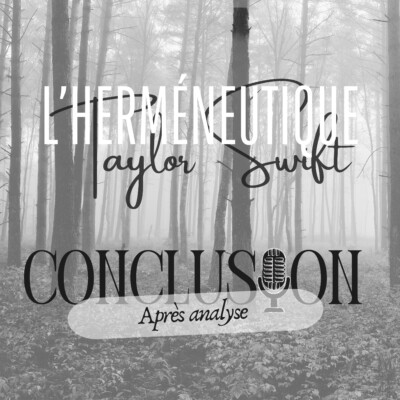 #75 Conclusion de l’analyse folklore Taylor Swift : ce que chaque chanson dit vraiment sur l’amour, la douleur et la suite, folklore, Taylor Swift – L’herméneutique Taylor Swift