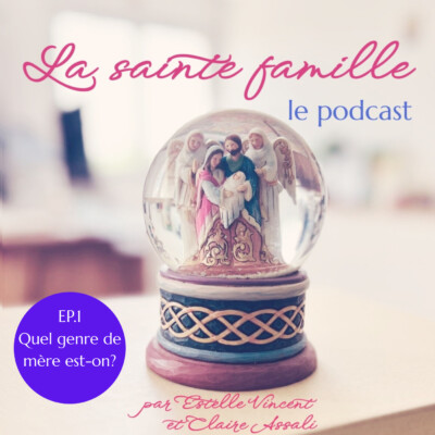 Quel genre de mère est-on? -Ep.1