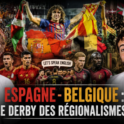 CDM 2026 – Vendredi 10 Juillet – Espagne – Belgique : le derby des nationalismes !