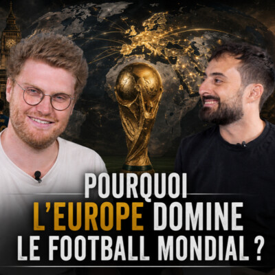 CDM 2026 – Mardi 14 Juillet – Pourquoi l’Europe domine le football mondial ?