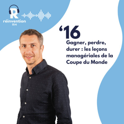 Gagner, perdre, durer : les leçons managériales de la Coupe du Monde