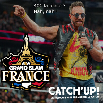 Catch’up!2026 épisode 30 : Catch’Up is All Elite !