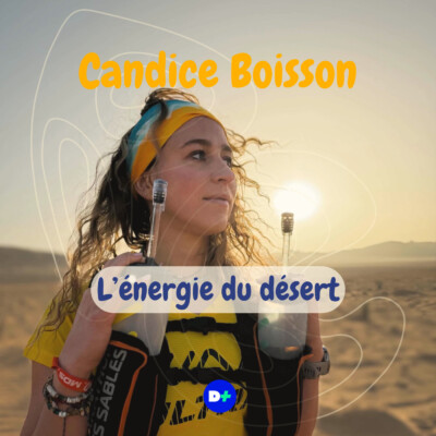 L’énergie du désert : Candice Boisson