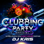 DJ KRIS – Clubbing Party n° 402