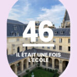 46 – Il était une fois l’école