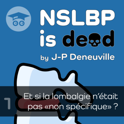 Et si la lombalgie n’était pas « non spécifique » ?